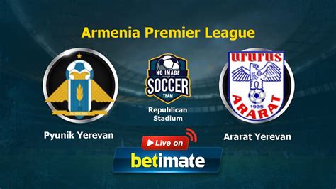 Pyunik futbol24  FT: FC Ararat-ArmeniaΣύγκριση ομάδων – FC Ararat-Armenia vs Pyunik FC – Futbol24